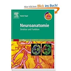 Neuroanatomie mit StudentConsult-Zugang: Struktur und Funktion