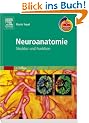 Neuroanatomie mit StudentConsult-Zugang: Struktur und Funktion