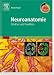  : Neuroanatomie mit StudentConsult-Zugang. Struktur und Funktion