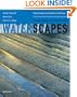 Waterscapes: Planning, Building and Designing with Water