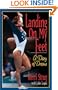 Landing on My Feet: A Diary of Dreams