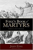 Foxe's Book Of Martyrs: An Edition for the People (Ambassador Classics)
