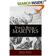 Foxe's Book Of Martyrs: An Edition for the People (Ambassador Classics)