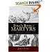 Foxe's Book Of Martyrs: An Edition for the People (Ambassador Classics)