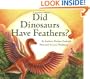 Did Dinosaurs Have Feathers? (Let's-Read-and-Find-Out Science 2)