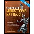 Creating Cool MINDSTORMS NXT Robots (Technology in Action)