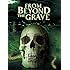 From Beyond the Grave