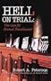 Hell on Trial: The Case for Eternal Punishment