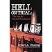 Hell on Trial: The Case for Eternal Punishment