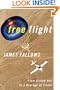 Free Flight: From Airline Hell to a New Age of Travel