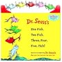 One Fish, Two Fish, Three, Four, Five Fish (Dr. Seuss Nursery Collection)