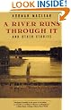 A River Runs Through it and Other Stories