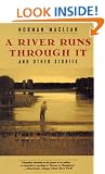A River Runs Through it and Other Stories