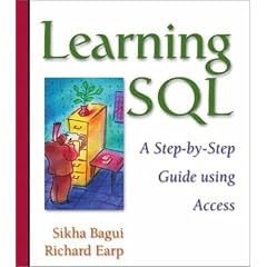 Learning SQL: A Step-by-Step Guide Using Access