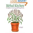 Herbal Kitchen: A Guide to Growing and Using Herbs by Dan Moran and Myrl Moran
