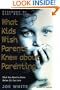What Kids Wish Parents Knew About Parenting