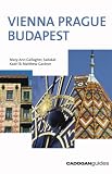 Travel : Vienna Prague Budapest (Cadogan Guides)