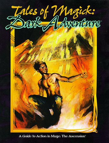 Cover image : Tales of Magick: Dark Adventure (Mage, the Ascension , Vol 1)