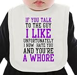 If You Talk To The Guy I like Slogan ネクタイを有する有機ビブ Medium