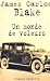 Un monde de voleurs