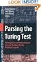 Parsing the Turing Test: Philosophical and Methodological Issues in the Quest for the Thinking Computer
