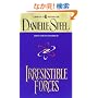 Irresistible Forces