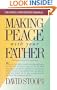 Making Peace With Your Father/Includes a Step-By-Step Journal