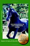 Help Your Horse Live a Good, Long Life