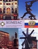 Kompas : an advanced Russian course for schools and colleges