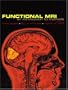Functional MRI: An Introduction to Methods