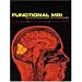 Functional MRI: An Introduction to Methods