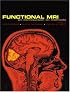 Functional MRI: An Introduction to Methods