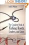 Complete Book of Fishing Knots, Lines, and Leaders