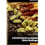 L'invention de la cuisine : olivier roellinger