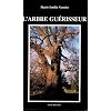 L'Arbre gu�risseur