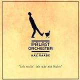 Ich wollt ich wär ein Huhn