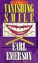 The Vanishing Smile