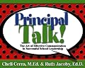 Principal Talk!: The Art of Effective Communication in Successful School Leadership (School Talk series)