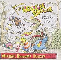 Le Hoogie Boogie: Louisiana French Music for Children