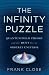 The Infinity Puzzle: Quantum Field Theory and the Hunt for an Orderly Universe