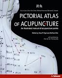 Pictorial Atlas of Acupuncture