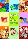 Produkt-Bild: Basteln mit Papier. Gru&szlig;karten, Fotoalben, Briefpapier, Geschenke