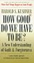 How Good Do We Have to Be [VHS]