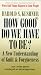 How Good Do We Have to Be [VHS]