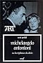 Michelangelo Antonioni, ou, La vigilance du d�sir