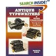 Antique Typewriters and Office Collectibles: Identification and Value Guide by Darryl Rehr