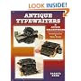 Antique Typewriters & Office Collectibles: Identification & Value Guide