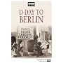 D-Day to Berlin