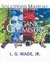 Organic Chemistry, Fifth Edition Solutions Manual