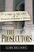 Books : The Prosecutors: A Year in the Life of a District Attorney's Office